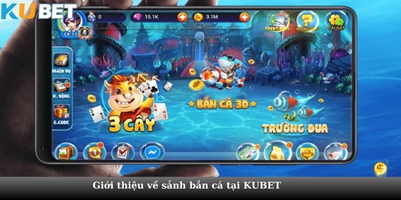 Giới thiệu về sảnh bắn cá tại KUBET 